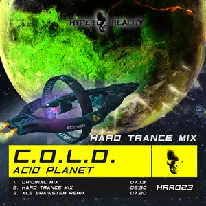 C.O.L.D. - Acid Planet (Hardtrance Mix)
