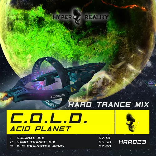 C.O.L.D. - Acid Planet (Hardtrance Mix)