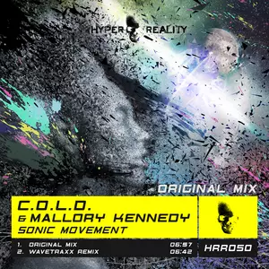 C.O.L.D. & Mallory Kennedy - Sonic Movement (Original Mix)
