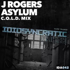 J Rogers - Asylum (C.O.L.D. Remix)