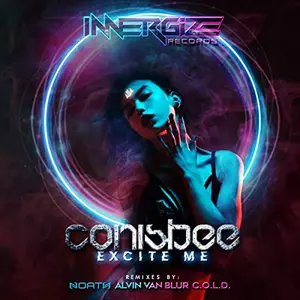 Conisbee - Excite Me (C.O.L.D. Remix)